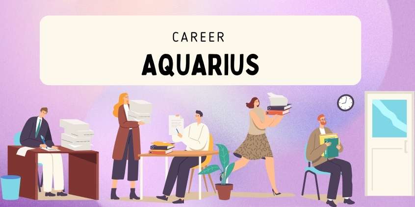 Aquarius Career Horoscope